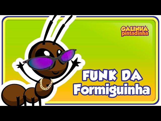 FUNK FORMIGUINHA   EU SACUDI   GALINHA PINTADINHA