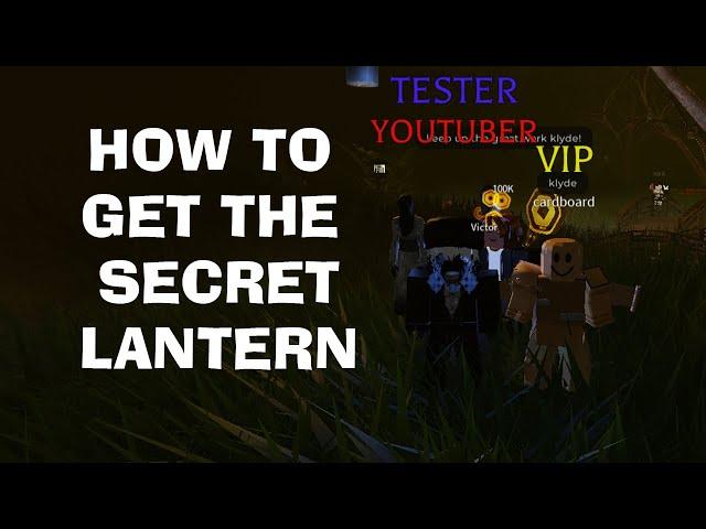 How To Get The SECRET Taiyo Lantern