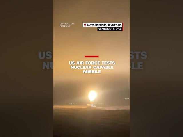 US Air Force tests nuclear capable missile