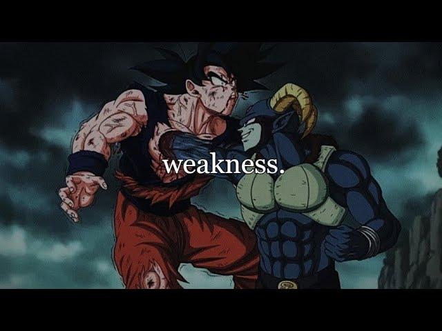 Reject weakness.