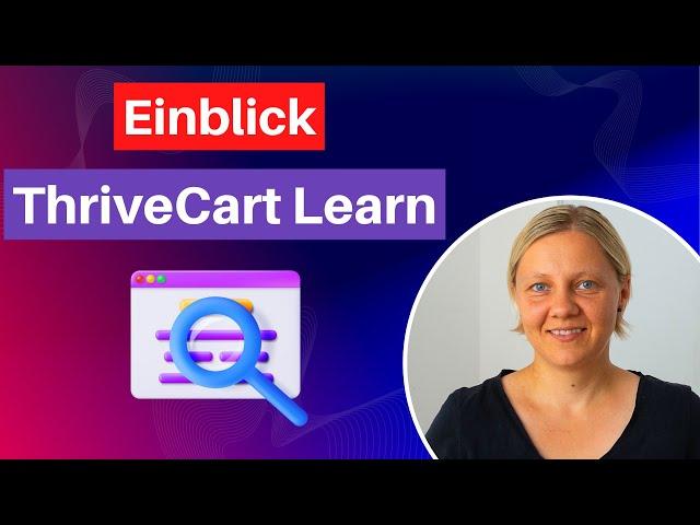 ThriveCart Learn: Einblick in die Kursplattform