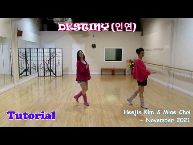 Destiny (인연) - Line Dance (Dance & Teach) | Regina Cheung | Heejin Kim | Miae Choi