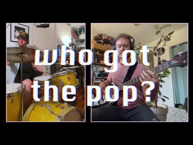 who got the pop? (feat. Jordan Rose )