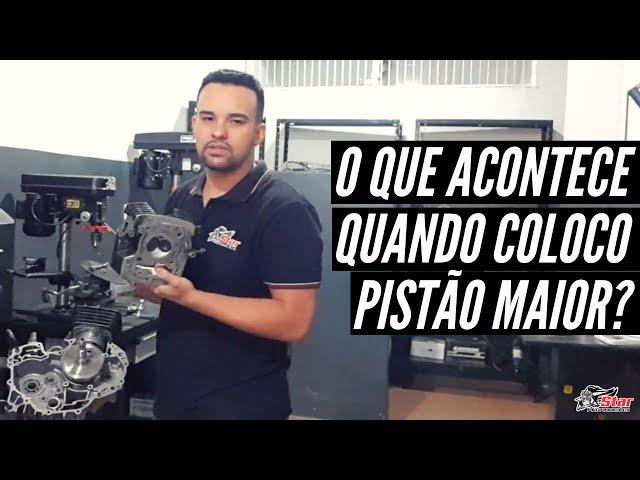 O que Acontece Quando Coloco Pistão Maior? | Star Preparações