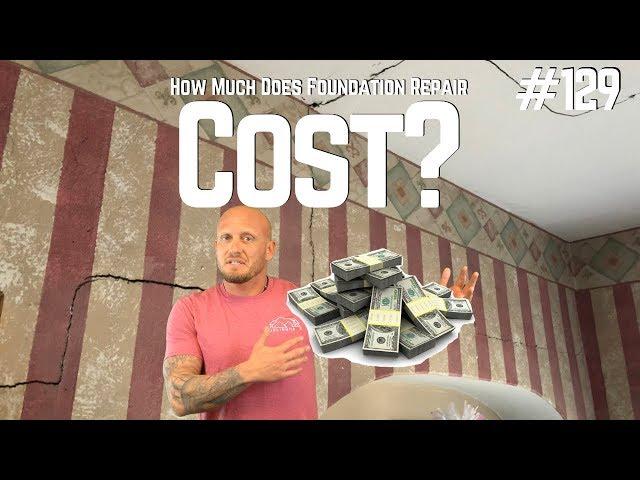 What is the Cost of Foundation Repair - Tip of the Day #129