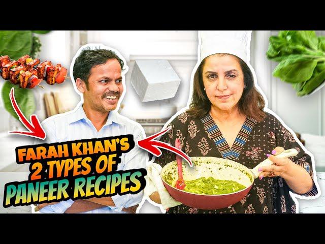 Farah Khan’s 2 Type ki Paneer Recipes | @FarahKhanK