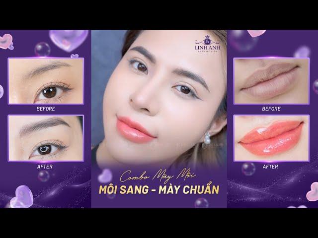 Môi sang - mày chuẩn tôn vẻ đẹp ngút ngần cho các chị em| HỆ THỐNG THẨM MỸ QUỐC TẾ LINH ANH