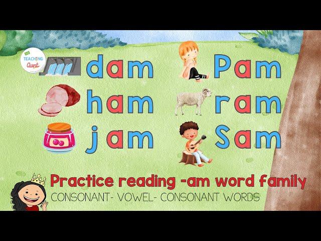 PRACTICE READING CVC WORDS | -AM Word Family | Learn How To Read | Reading 3-Letter Words