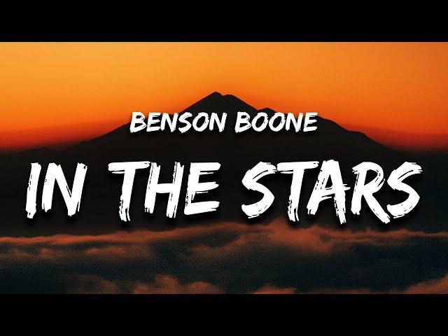 Benson Boone - In The Stars (Lyrics) "I don't wanna say goodbye cause this one means forever"