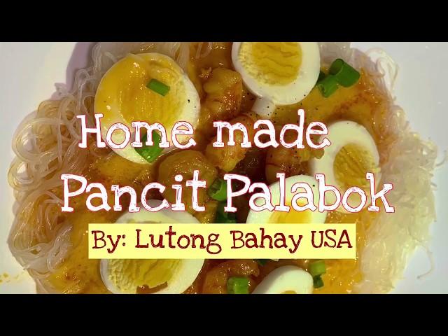 Pancit Palabok. By: Lutong Bahay USA