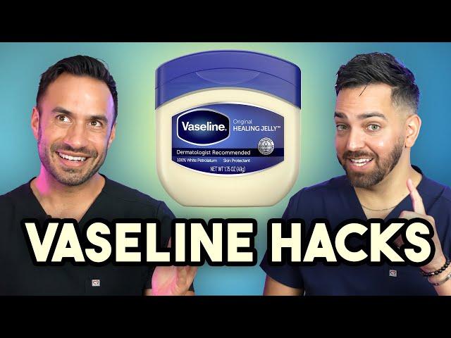 8 Vaseline Hacks That Will Change Your Life | Dermatologist Tips