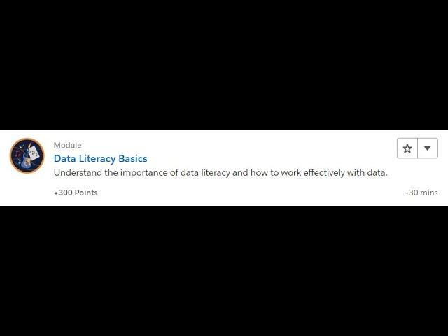 Data Literacy Basics [Salesforce Trailhead Answers]