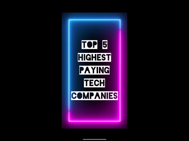 5 Highest Paying Tech Companies  #shorts