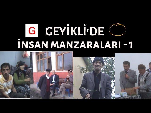 GEYİKLİ'DE İNSAN MANZARALARI (1)