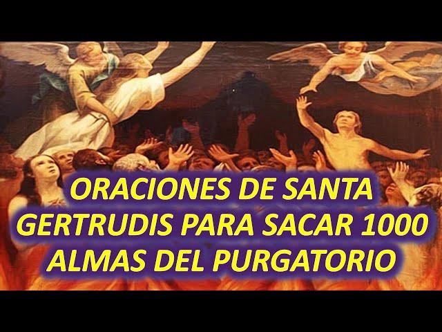 Oraciones de Santa Gertrudis para sacar 1000 Almas del Purgatorio