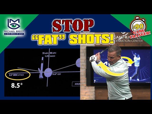 STOP Hitting FAT Shots!... Here's an Easy Fix... Let's Do This! with Michael Breed