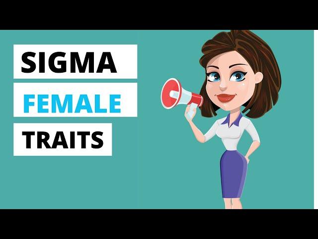 15 Sigma Female Personality traits /The Rarest Women In The World