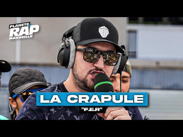 [EXCLU] La Crapule - F.E.R #PlanèteRap