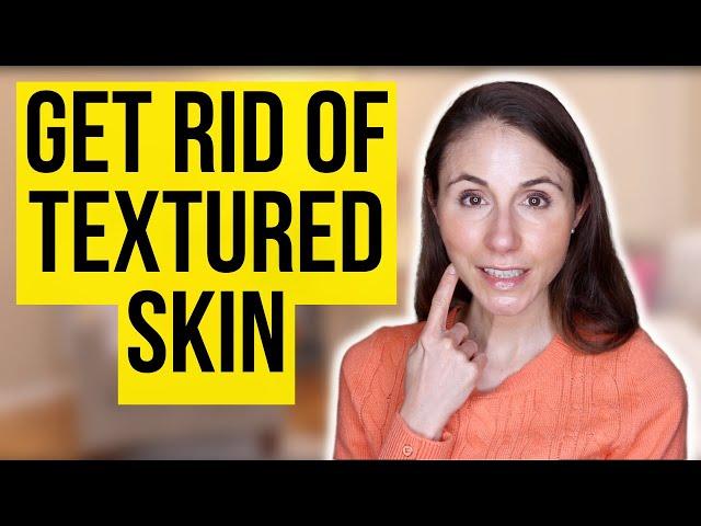 How To Get Rid Of Textured Skin On The Face | Dermatologist Tips