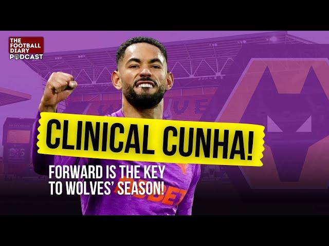 Killer Cunha will be the key to Wolves season | Fulham 1-4 Wolves