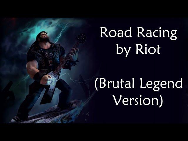 Brutal Legend OST: Road Racin' by Riot (with Bass Intro)