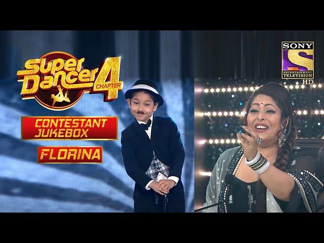 Florina Special Performances | Contestant Jukebox 4 | Super Dancer Chapter 4