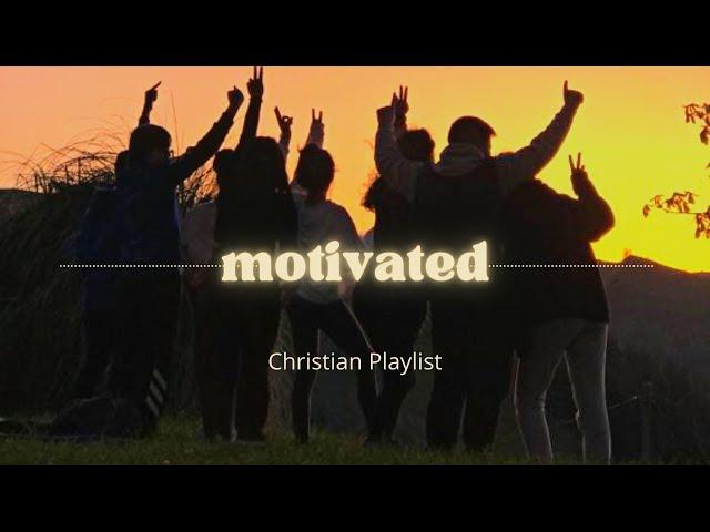 Christian music that motivates me