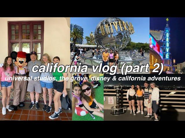 california vlog part 2 (universal studios, the grove, disneyland & california adventures)