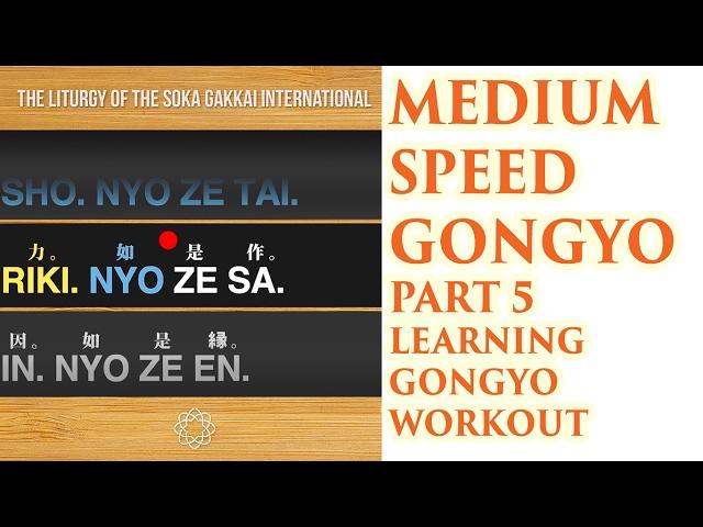 Round 5: Medium Speed Gongyo