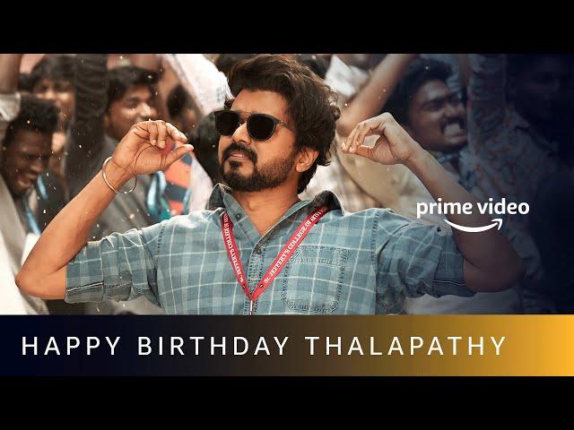 Thalapathy Vijay's Birthday Special Mashup  | Amazon Prime Video