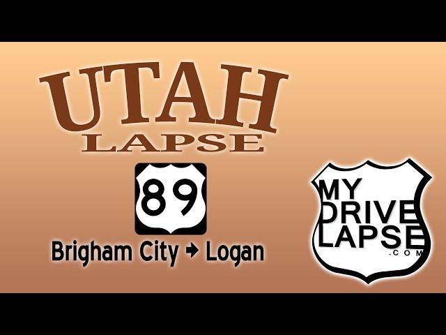 Brigham City to Logan, Utah, on US Highway 89 Dashcam Drive