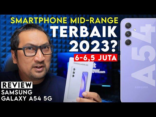 Smartphone Mid-Range TERBAIK 2023? Review Lengkap Samsung Galaxy A54 5G Resmi Indonesia