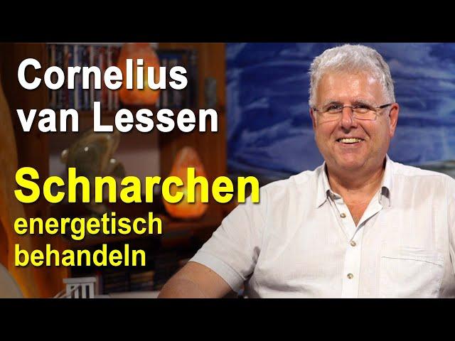 Schnarchen energetisch behandeln | Cornelius van Lessen