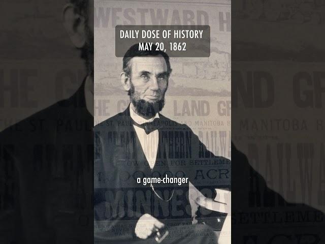 The Homestead Act – Daily Dose Of History, May 20