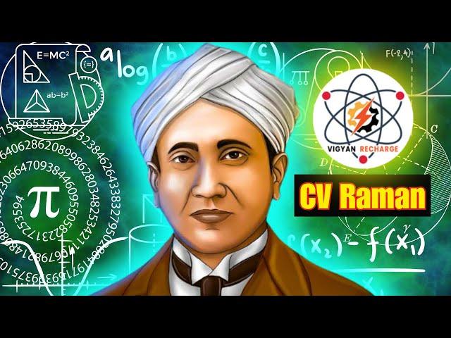 The Man Who Saw Light Differently: Unveiling the Life of C.V. Raman