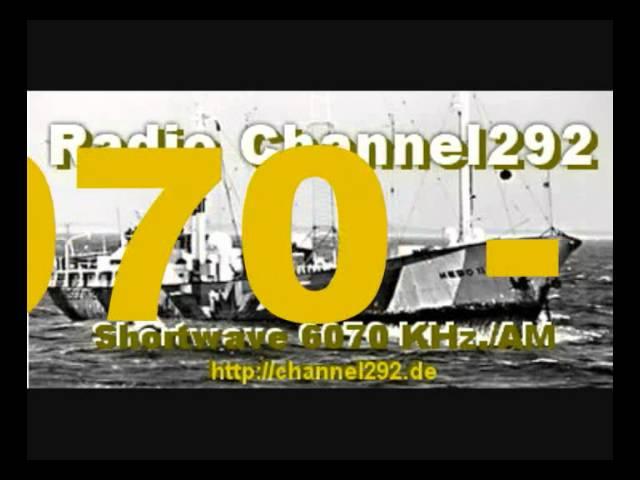 #2013 - Radio Channel292 - Shortwave 6070 KHz./ Video Promo