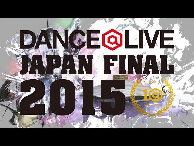 SUPER DUPER / DANCE@LIVE JAPAN FINAL 2015