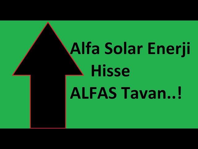 Alfa Solar Enerji Milyonlarca Dolarlık İş KAP Haberi Sonrası #ALFAS #Tavan Oldu, Alım İçin Kaç Lot..