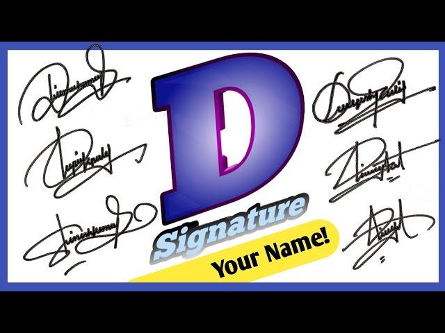 D Name signature style। Signature style of your name। Signature। Sign