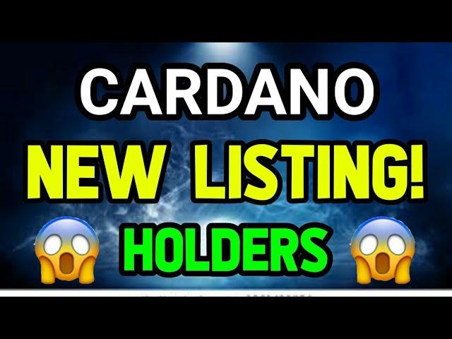 Cardano New Listing! Alert! || Cardano price prediction || Cardano News Today