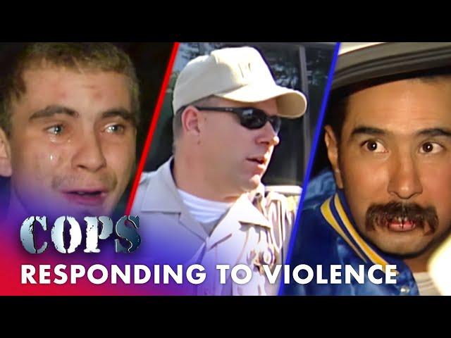 Responding to Violence: Street Fights and Domestic Discord | FULL EPISODES | Cops: Full Episodes