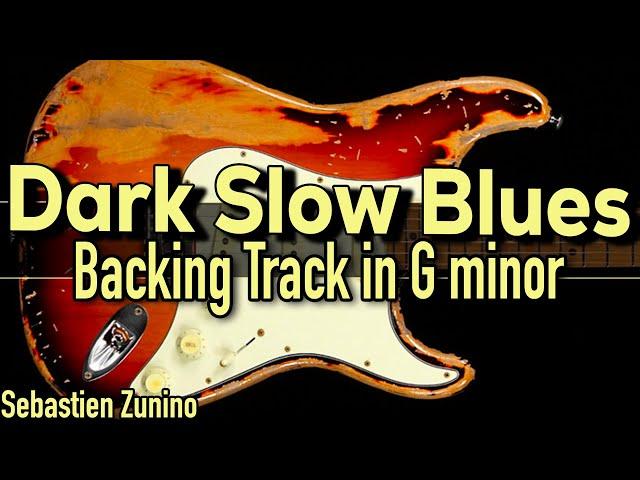 Dark Slow Blues Backing Track in G minor | SZBT 1039