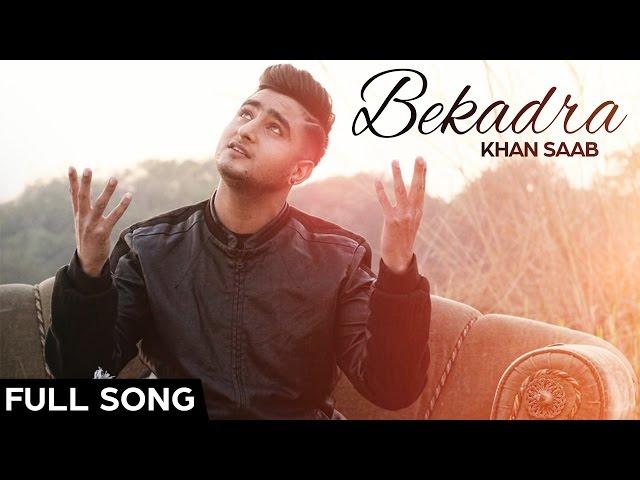 Khan Saab -  Bekadra |  2016 | Fresh Media Records