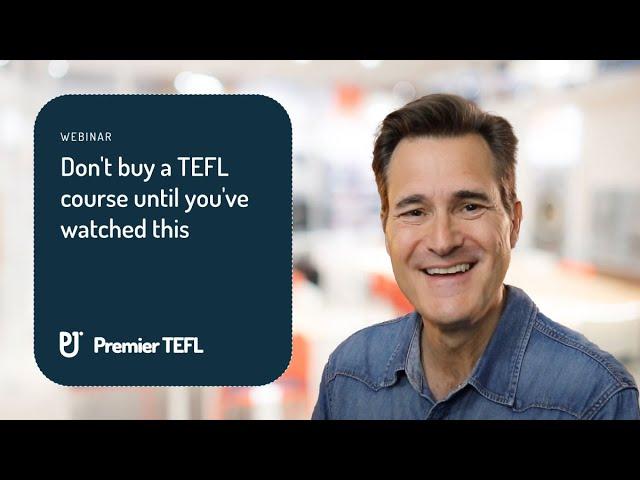 Don't buy a TEFL course until you've watched this  