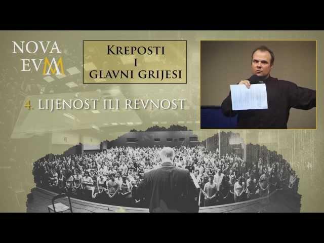 4. Lijenost ili revnost - (Kreposti i glavni grijesi)