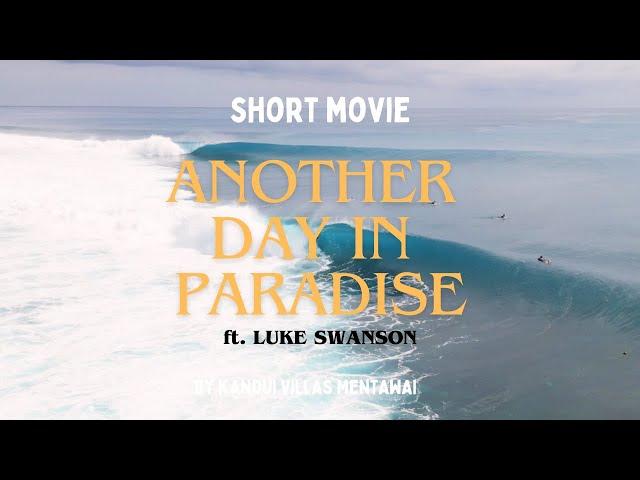 SHORT MOVIE "ANOTHER DAY IN PARADISE"