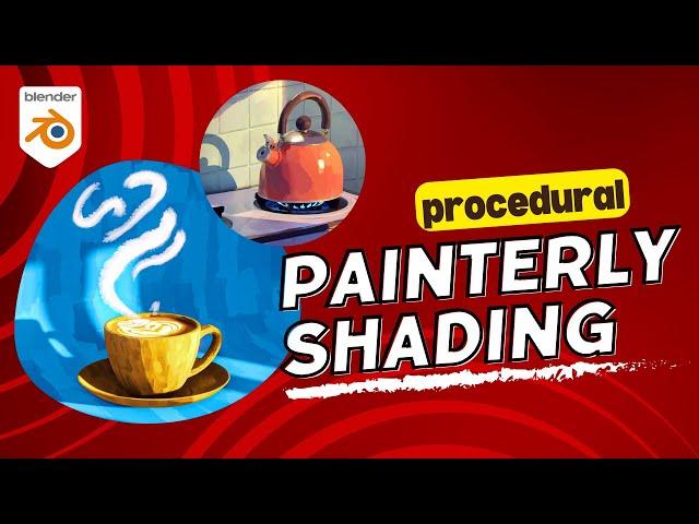 Painterly Blender Shader Technique You should know about