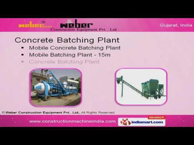 Concrete Batching Plant by Weber Construction Equipment Pvt . Ltd, Ahmedabad
