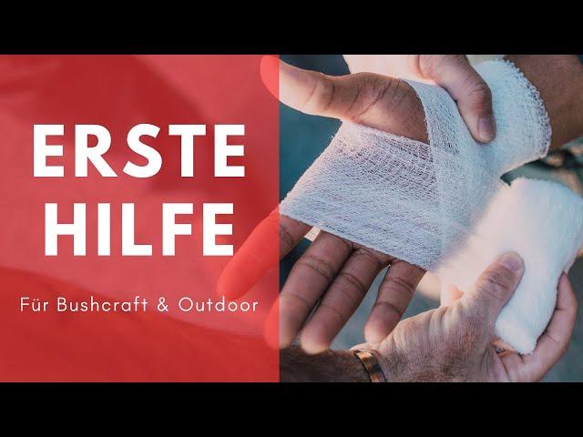 Bushcraft & Outdoor Erste Hilfe Kurs