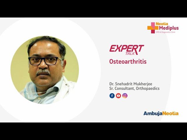 Dr  Snehadrit Mukherjee speaks on Osteoarthritis // Neotia Mediplus